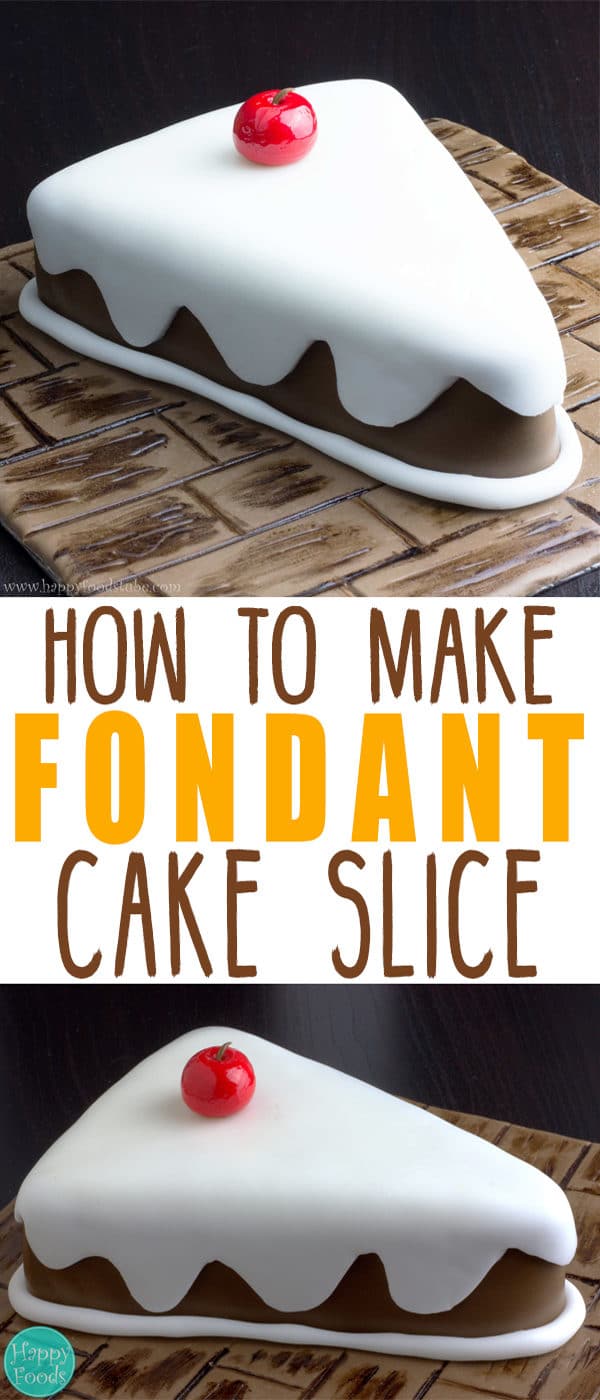 Fondant Cake Slice - In this tutorial you can learn how to make a fondant covered cake slice. Cake decorating video. Sugarcraft. | happyfoodstube.com