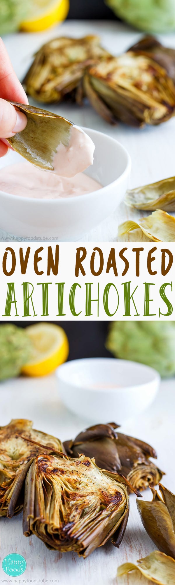 Oven Roasted Artichokes With Homemade Garlic Dip - healthy and super easy recipe, great vegetarian snacking option or starter with garlic sauce | happyfoodstube.com
