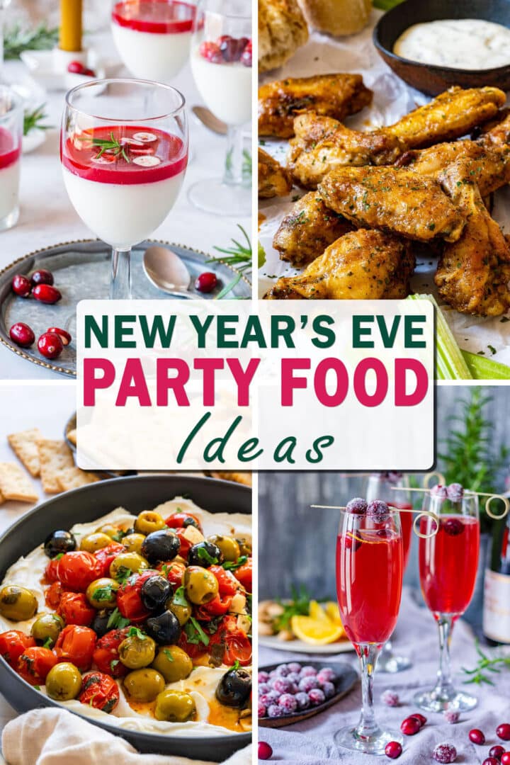 NYE appetizers and finger foods graphic showing chicken wings with dip, whipped feta with olives and tomatoes, a cranberry drink and panna cotta.
