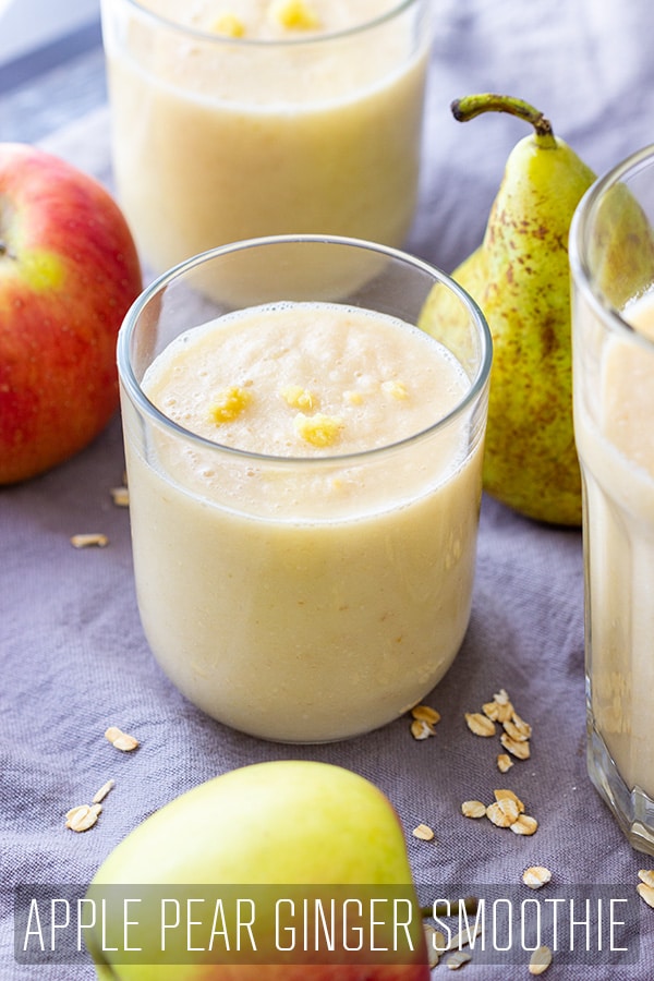 Healthy Apple Pear Ginger Smoothie Recipe