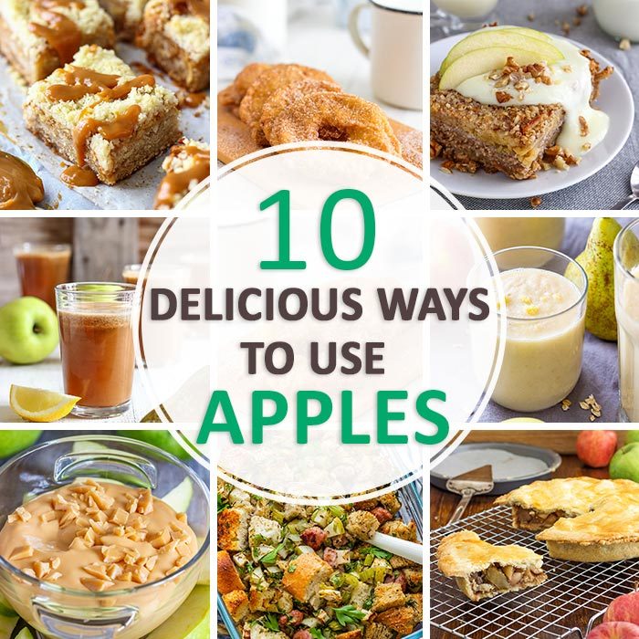 10 Delicious Ways to Use Apples