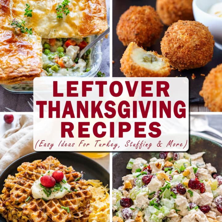 Leftover Thanksgiving recipes text over photos of pot pie, crispy mashed potato croquettes, stuffing waffles and turkey cranberry salad.