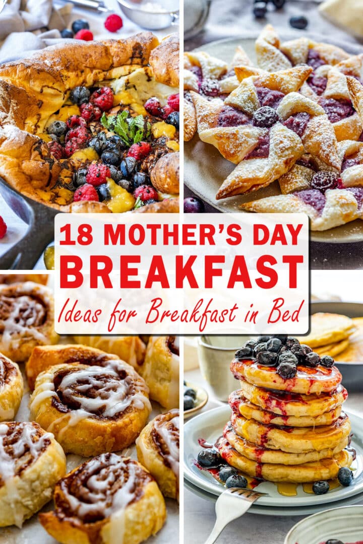 18 easy Mother’s Day breakfast ideas for breakfast in bed, including pancakes, French toast, blueberry pastries, cinnamon rolls, banana bread, yogurt bowls and smoothies. Simple recipes for a thoughtful Mother’s Day breakfast without cooking a full brunch.